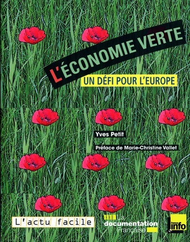 Livrenpoche : L'économie verte : Un défi pour l'Europe - Yves Petit - Livre