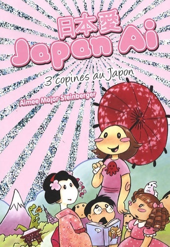 Livrenpoche : Japan ai! - Aimee Major Steinberger - Livre