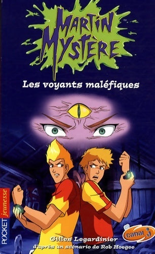 Livrenpoche : Martin mystère - les voyants maléfiques - Gilles Legardinier - Livre