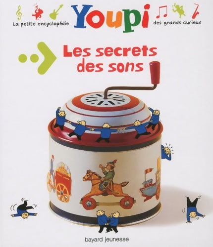Livrenpoche : Les secrets des sons - Emmanuel Chanut - Livre