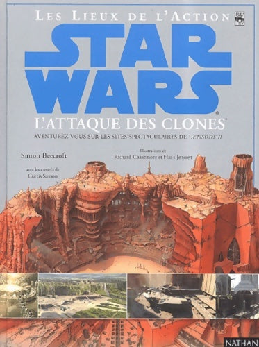 Livrenpoche : Star Wars : Les lieux de l'action de l'Attaque des clones - Simon Beecroft - Livre