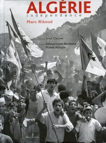 Livrenpoche : Algérie indépendance - Marc Riboud - Livre