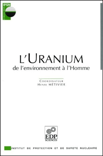 Livrenpoche : L'Uranium. De l'environnement à l'homme - Collectif - Livre