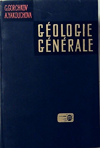 Livrenpoche : Géologie générale - A.F. Iakouchova - Livre