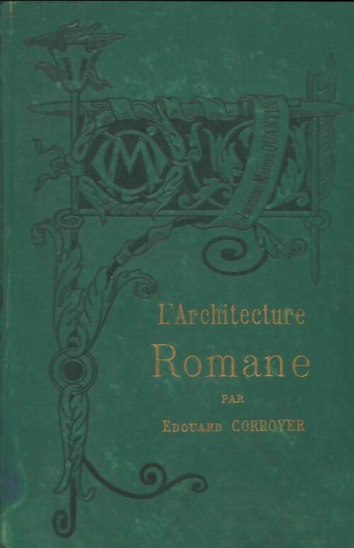 Livrenpoche : L'Architecture romane - Edouard Corroyer - Livre