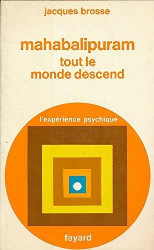Livrenpoche : Mahabalipuram. Tout le monde descend - Jacques Brosse - Livre