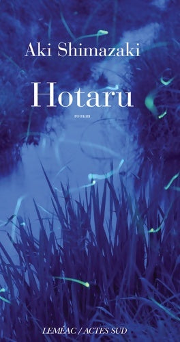 Livrenpoche : Hotaru : Le poids des secrets - Aki Shimazaki - Livre