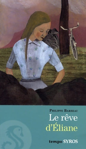 Livrenpoche : Rêve D'Eliane - Philippe Barbeau - Livre