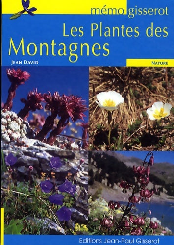 Livrenpoche : Plantes des montagnes (les) - memo - Jean David - Livre