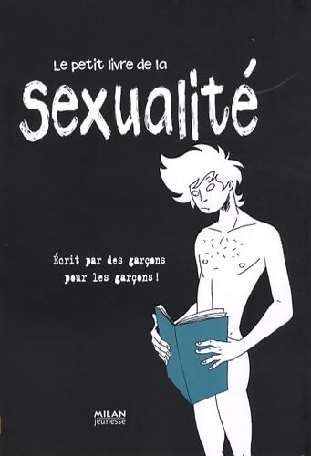 Petit livre de la sexualité pour garçons - Collectif - Livre