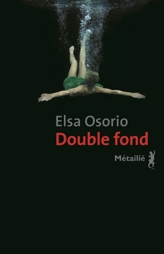 Livrenpoche : Double fond - Elsa Osorio - Livre