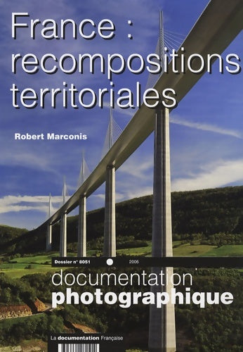 Livrenpoche : France : Recompositions territoriales - Robert Marconis - Livre
