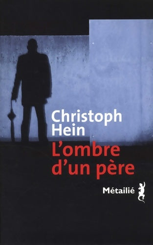 Livrenpoche : L'ombre d'un père - Christoph Hein - Livre