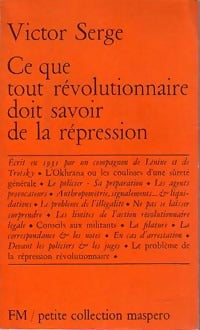 Livrenpoche : Ce que tout révolutionnaire doit savoir de la répression - Victor Serge - Livre
