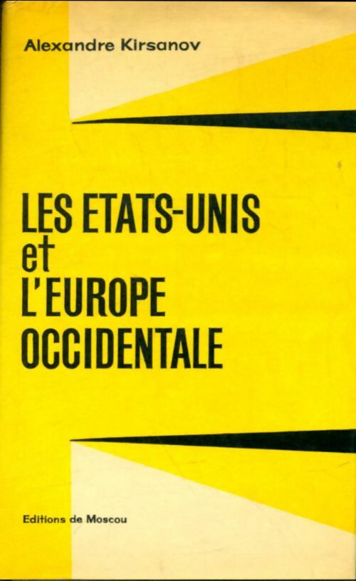 Livrenpoche : Les Etats-Unis et l'Europe occidentale - Alexandre Kirsanov - Livre