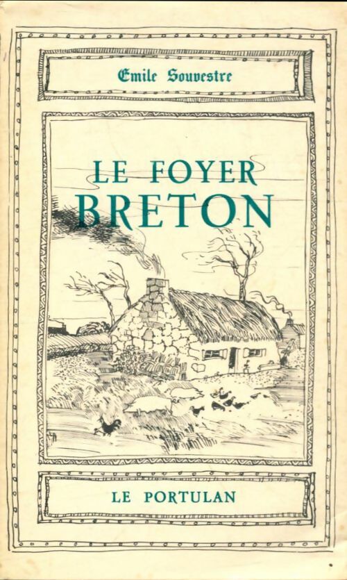 Livrenpoche : Le foyer breton Tome I - Emile Souvestre - Livre