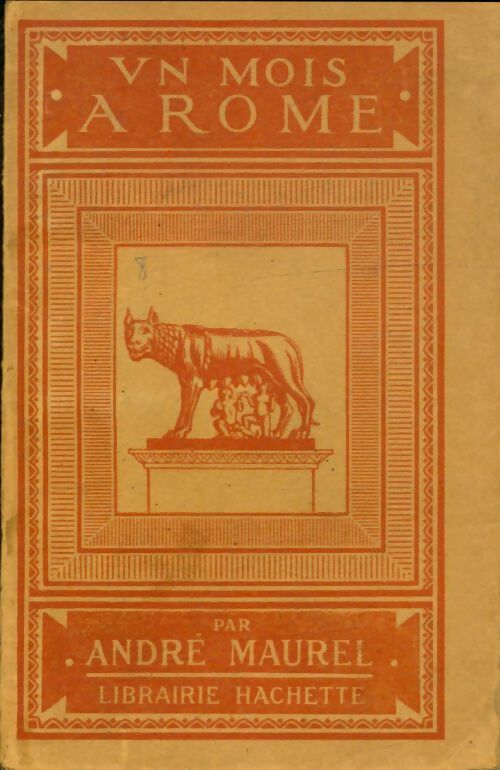 Livrenpoche : Un mois àRome - André Maurel - Livre