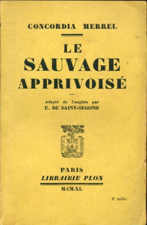Livrenpoche : Le sauvege apprivoisé - Concordia Merrel - Livre