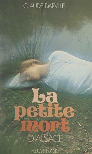 Livrenpoche : La petite mort d'Alsace - Claude Darville - Livre