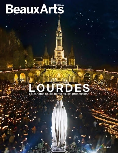 Livrenpoche : Lourdes : Le sanctuaire les miracles les processions - Collectif - Livre