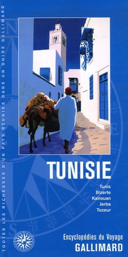 Livrenpoche : Tunisie : Tunis Bizerte Kairouan Jerba Tozeur - Collectif - Livre