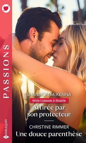 Livrenpoche : Attirée par son protecteur - Une douce parenthèse - Shannon McKenna - Livre