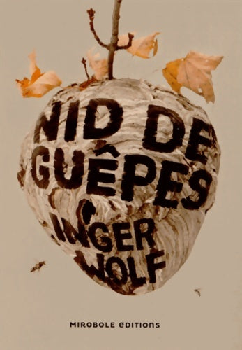 Livrenpoche : Nid de guêpes - Inger Wolf - Livre