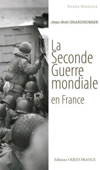 Livrenpoche : La seconde guerre mondiale en France - Jean-Noël Grandhomme - Livre
