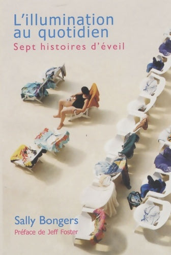 Livrenpoche : Illumination au quotidien - Sally Bongers - Livre