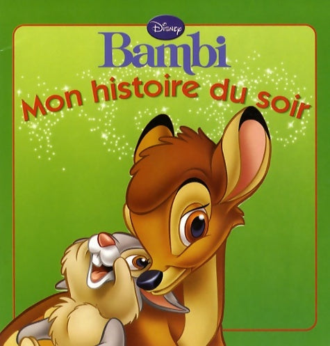 Livrenpoche : Bambi mon histoire du soir - Disney - Livre