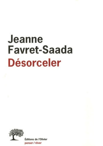 Livrenpoche : Désorceler - Jeanne Favret-Saada - Livre