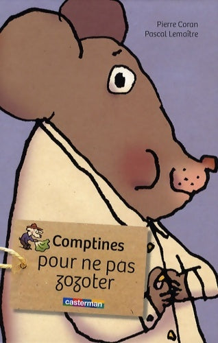 Livrenpoche : Comptines pour ne pas zozoter : Direlire - Pierre Coran - Livre
