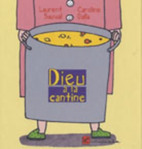 Livrenpoche : Dieu à la cantine - Laurent Sauval - Livre