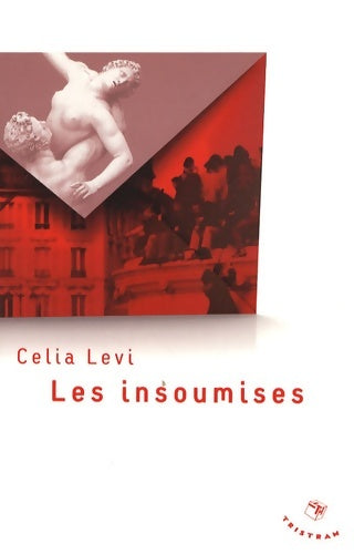 Livrenpoche : Les insoumises - Celia Levi - Livre
