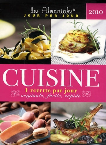 Livrenpoche : Cuisine 2010 une recette par jour - Françoise Alby - Livre
