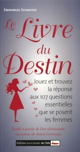 Livrenpoche : Le livre du destin - Emmanuel Schaeffer - Livre