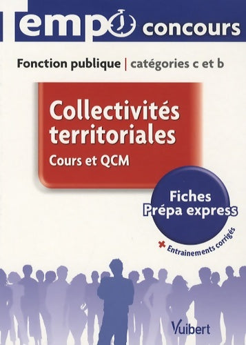 Livrenpoche : Collectivités territoriales cours et QCM : Fonction publique catégories c et b - Lebrun Pierre-brice - Livre