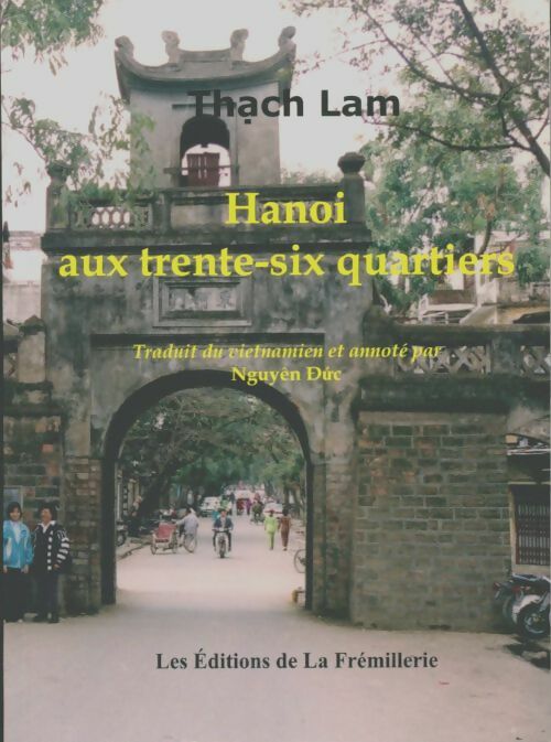Livrenpoche : Hanoi aux Trente-Six Quartiers - Thach Lam - Livre