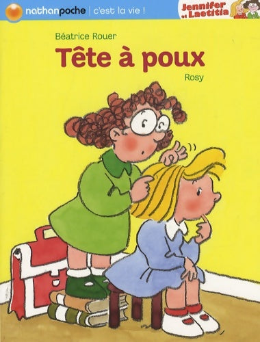 Livrenpoche : Tête à poux - Béatrice Rouer - Livre