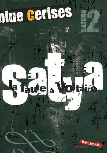 Livrenpoche : Blue cerises : Satya - saison 2 : novembre - la faute à voltaire - Payet-j. M. - Livre