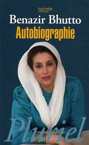 Livrenpoche : Autobiographie - Benazir Bhutto - Livre