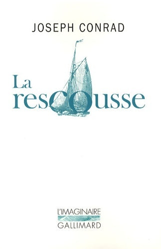 Livrenpoche : La rescousse : Roman des hauts-fonds - Joseph Conrad - Livre