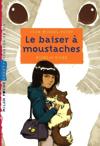 Livrenpoche : Le baiser à moustache - Jean-Michel Payet - Livre