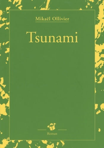 Livrenpoche : Tsunami - Mikaël Ollivier - Livre
