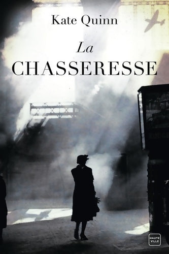 Livrenpoche : La chasseresse - Kate Quinn - Livre