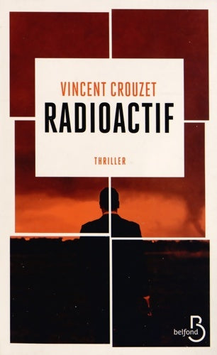 Livrenpoche : Radioactif - Vincent Crouzet - Livre