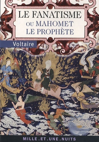 Livrenpoche : Le fanatisme ou Mahomet le prophète - Voltaire - Livre