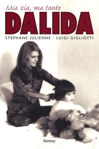 Livrenpoche : Mia zia dalida - Stéphane Julienne - Livre