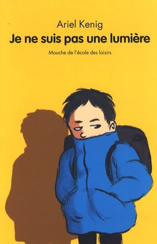 Livrenpoche : je ne suis pas une lumière - Kenig Ariel - Livre