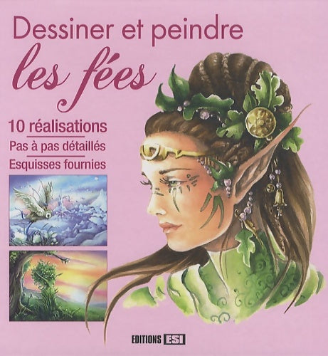 Livrenpoche : Dessiner et peindre les fées - L. Guillaume, Lamia Guillaume - Livre